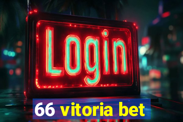 66 vitoria bet